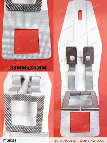 1900 FEED PLATE WITH WORK CLAMP 25X25 — JT-25285 sewing machine spare part