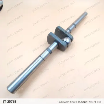 1508 MAIN SHAFT ROUND TYPE 71-842 — JT-25763 sewing machine spare part