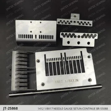 1412 1/8X17 NEEDLE GAUGE SETUN-CONTINUE BR-55088 — JT-25868 sewing machine spare part