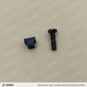 1404 84-367 with 19-406 LOOPER HOLDER SCREW — JT-25994 sewing machine spare part