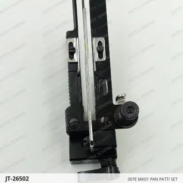 007E MK01 PAN PATTI SET — JT-26502 sewing machine spare part