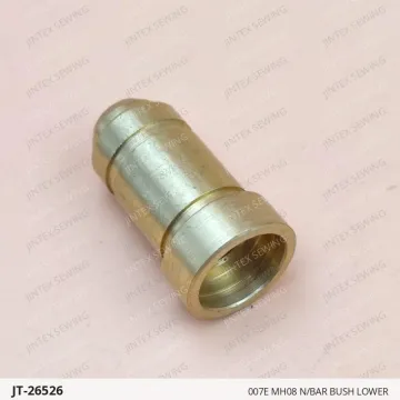 007E MH08 N/BAR BUSH LOWER — JT-26526 sewing machine spare part