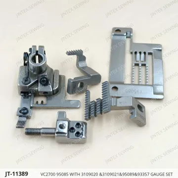 VC2700 95085 WITH 3109020 &3109021&95089&93357 GAUGE SET — JT-11389 sewing machine spare part