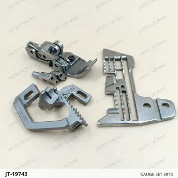 GAUGE SET E870 — JT-19743 sewing machine spare part