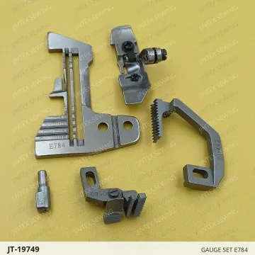 GAUGE SET E784 — JT-19749 sewing machine spare part