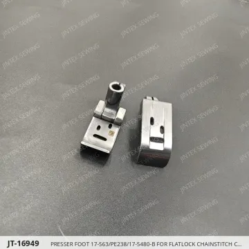 Presser Foot 17-563/PE238/17-5480-B for Flatlock Chainstitch Cut Type — JT-16949 sewing machine spare part