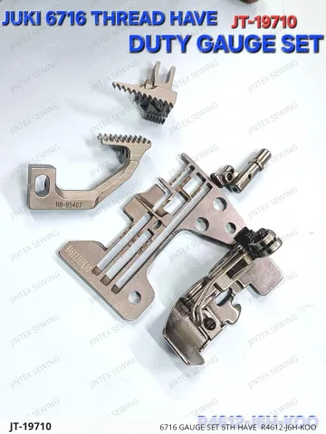 6716 Gauge Set 5TH Have R4612-J6H-KOO — JT-19710 sewing machine spare part