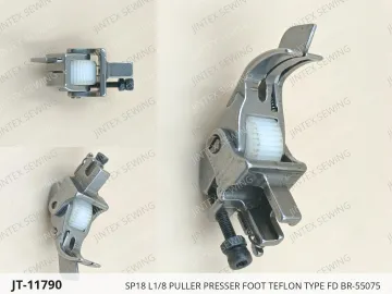 SP18 L1/8 PULLER PRESSER FOOT TEFLON TYPE FD BR-55075 — JT-11790 sewing machine spare part