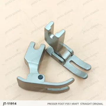 PRESSER FOOT P351 KRAFT  STRAIGHT ORIGNAL — JT-11914 sewing machine spare part