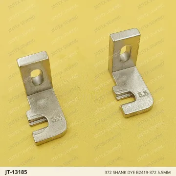 372 Shank Dye B2419-372 5.5MM — JT-13185 sewing machine spare part