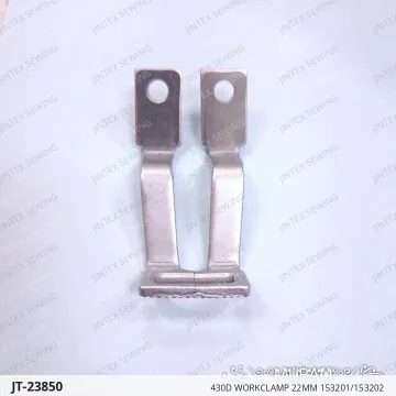 430D Workclamp 22MM 153201/153202 — JT-23850 sewing machine spare part