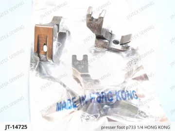 presser foot p733 1/4 HONG KONG — JT-14725 sewing machine spare part
