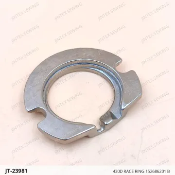 430D Race Ring 152686201 B — JT-23981 sewing machine spare part