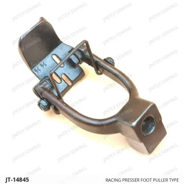 RACING PRESSER FOOT PULLER TYPE — JT-14845 sewing machine spare part