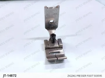 ZIGZAG PRESSER FOOT 503595 — JT-14872 sewing machine spare part