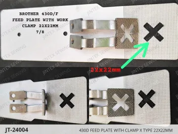 Brother 430D Feed Plate with Clamp X Type 22X22MM — JT-24004 sewing machine spare part
