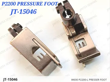 W600 P2200-L PRESSER FOOT — JT-15046 sewing machine spare part