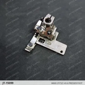 W600 257321 A5.6 PRESSER FOOT — JT-15099 sewing machine spare part