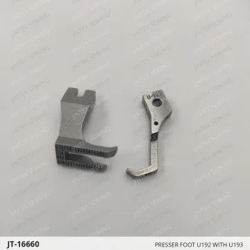 PRESSER FOOT U192 WITH U193 — JT-16660 sewing machine spare part