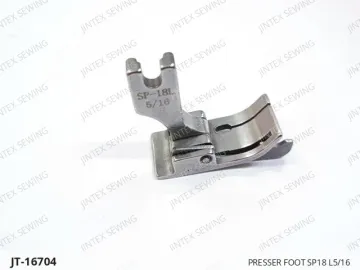 PRESSER FOOT SP18 L5/16 — JT-16704 sewing machine spare part