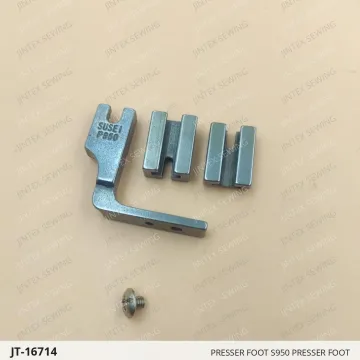 PRESSER FOOT S950 PRESSER FOOT — JT-16714 sewing machine spare part