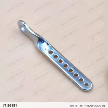 1404 45-135 Thread Guide 8N — JT-26181 sewing machine spare part