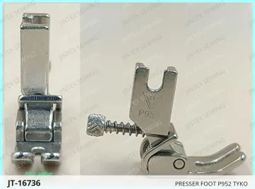 PRESSER FOOT P952 TYKO — JT-16736 sewing machine spare part