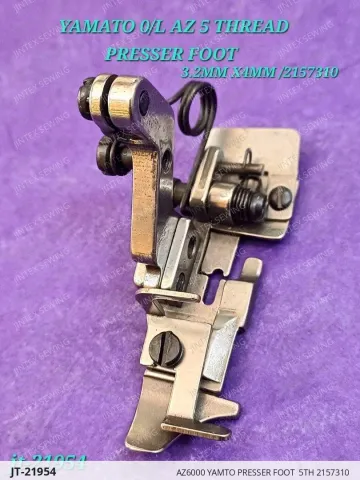 Yamato AZ6000 Yamto Presser Foot 5TH 2157310 — JT-21954 sewing machine spare part