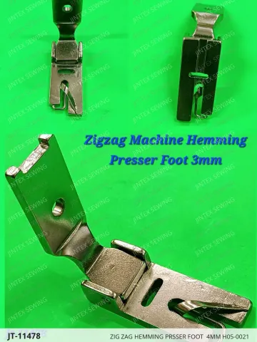 ZIG ZAG HEMMING PRSSER FOOT  4MM H05-0021 — JT-11478 sewing machine spare part
