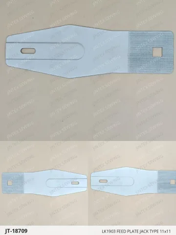 LK1903 FEED PLATE JACK TYPE 11x11 — JT-18709 sewing machine spare part