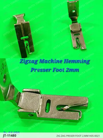 ZIG ZAG PRSSER FOOT 2.MM H05-0021 — JT-11480 sewing machine spare part