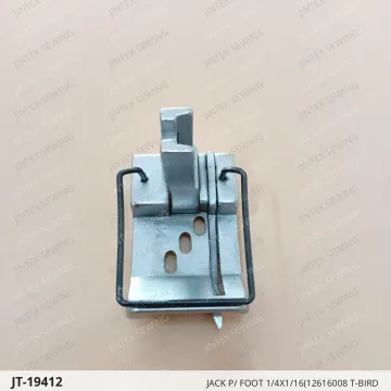 JACK P/ FOOT 1/4X1/16(12616008 T-BIRD — JT-19412 sewing machine spare part