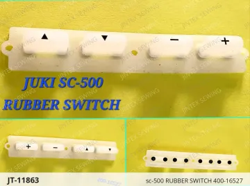 Juki sc-500 Rubber Switch 400-16527 — JT-11863 sewing machine spare part