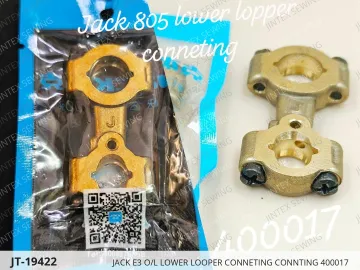 JACK E3 O/L LOWER LOOPER CONNETING CONNTING 400017 — JT-19422 sewing machine spare part