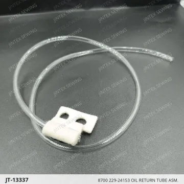 8700 229-24153 Oil Return Tube ASM. — JT-13337 sewing machine spare part