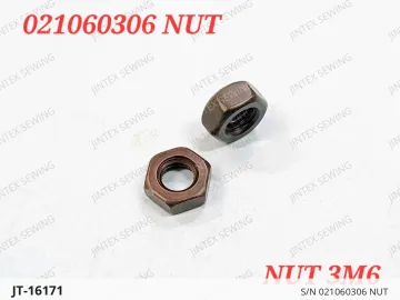 S/N 021060306 Nut — JT-16171 sewing machine spare part