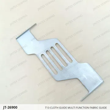 T13 Cloth Guide Multi Function Fabric Guide — JT-26900 sewing machine spare part