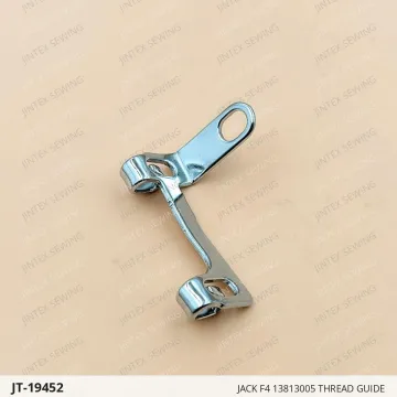 JACK F4 13813005 THREAD GUIDE — JT-19452 sewing machine spare part