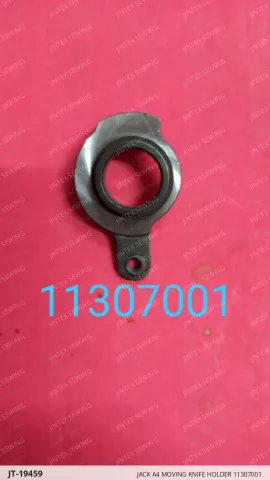 JACK A4 MOVING KNIFE HOLDER 11307001 — JT-19459 sewing machine spare part