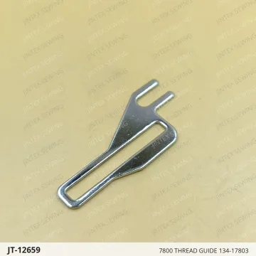 Juki 7800 Thread Guide 134-17803 — JT-12659 sewing machine spare part