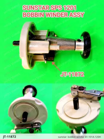 Sunstar  Bobbin Winder 41-101A-120H — JT-11872 sewing machine spare part