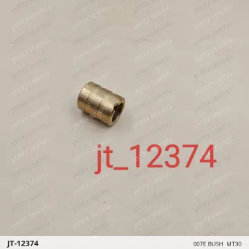 Siruba 007E Bush MT30 — JT-12374 sewing machine spare part
