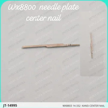 WX8803 14-332  Kansi Center Nail — JT-14995 sewing machine spare part