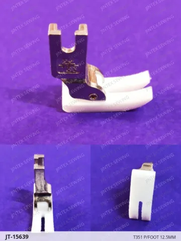 T351 P/Foot 12.5MM — JT-15639 sewing machine spare part