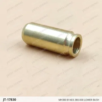 MH380 B1403-380-000 Lower Bush — JT-17830 sewing machine spare part