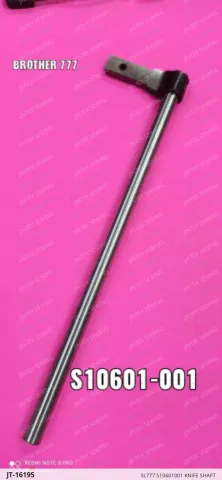 SL777 S10601001 Knife Shaft — JT-16195 sewing machine spare part
