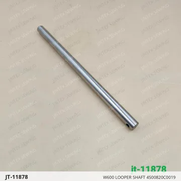W600 LOOPER SHAFT 4S00820C0019 — JT-11878 sewing machine spare part