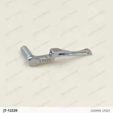 LOOPER  LP227 — JT-12220 sewing machine spare part