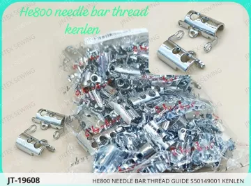HE800 Needle Bar Thread Guide S50149001 Kenlen — JT-19608 sewing machine spare part