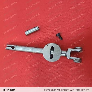 EX5100 LOOPER HOLDER WITH BUSH 271533 — JT-14689 sewing machine spare part